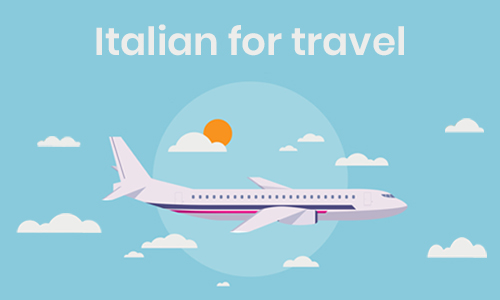 Italian for travel: Test your skills